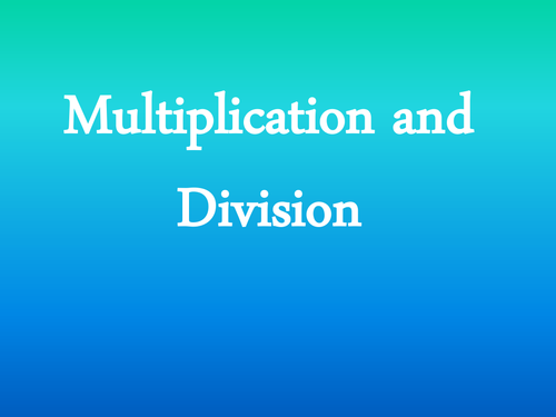 Multiplication and Division Starters