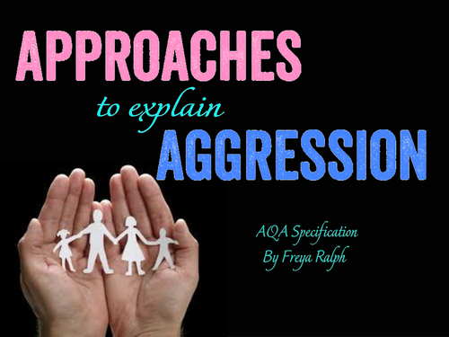 Approaches to Agression