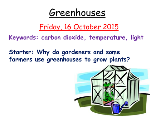 Greenhouses and photosynthesis