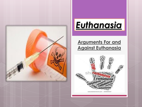 euthanasia arguments essay