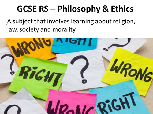 GCSE RS - Philosophy & Ethics