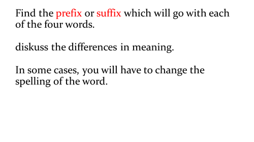 Prefixes and suffixes