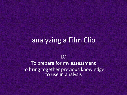 Assessment - Analysis of a film clip