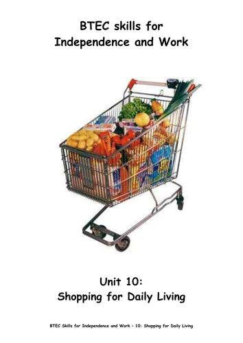 BTEC (E2) Unit 10: Shopping for Daily Living