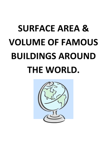 Surface Area and Volume of Famous Buildings