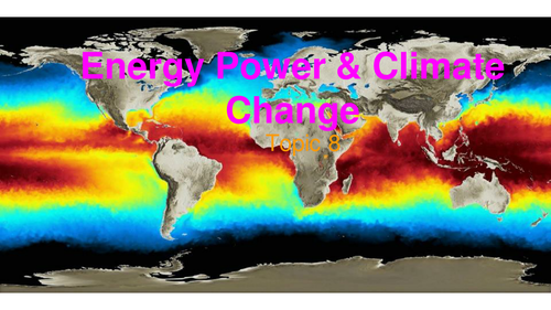 Energy Power and Climate Change - IB Topic 8