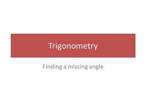 Trigonometry sohcahtoa missing angle walkthrough