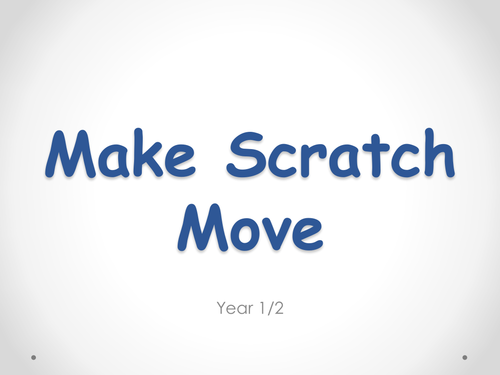 Make Scratch Move