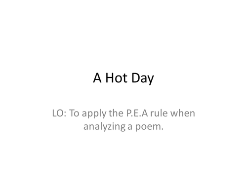 A Hot Day: PEA Poetry Analysis
