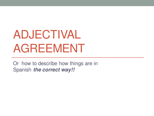 Spanish Adjectival Agreement