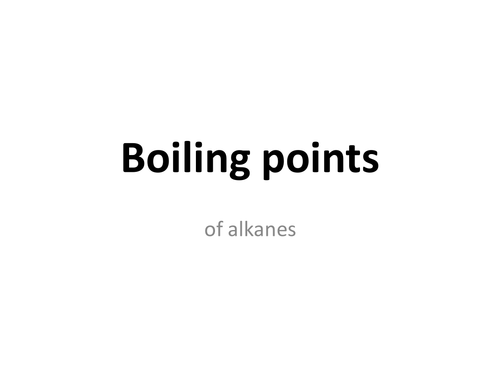 An exercise on the boiling points of alkanes