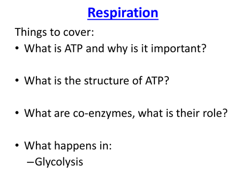 Respiration: Glycolysis, ATP ppt & exam questions.