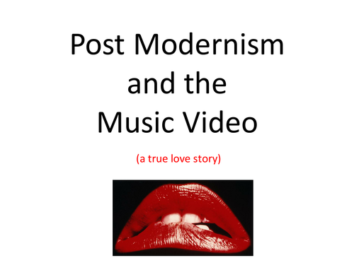 Postmodernism in the Music Video