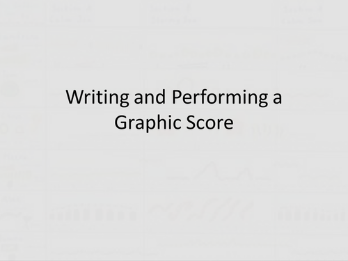 Writing and Performing a Graphic Score