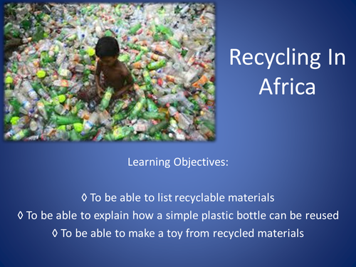 Recycling In Africa | Teaching Resources