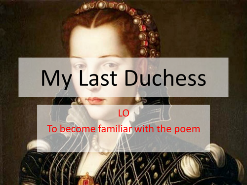 My Last Duchess