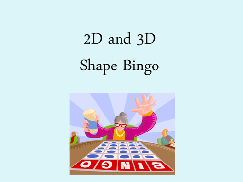 2D And 3D Shape Bingo Teaching Resources
