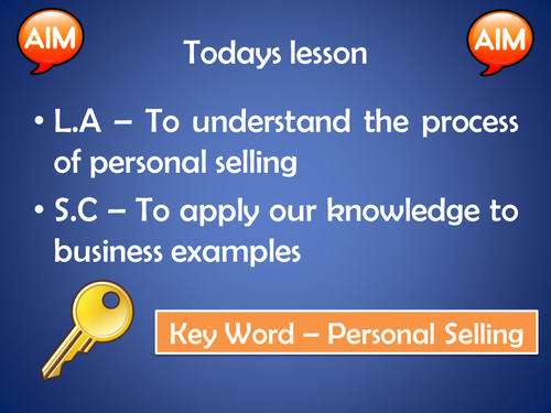The Process of Personal Selling  - Unit 5