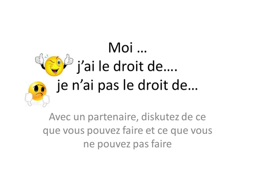J'ai le droit de...