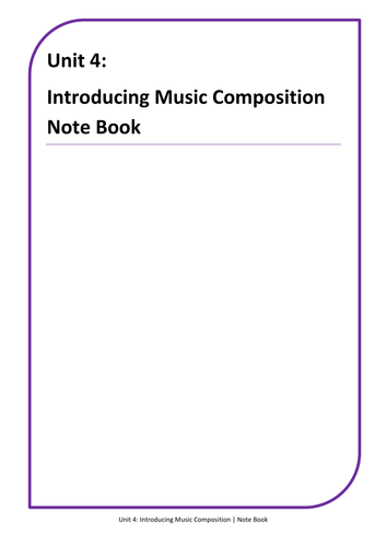 BTEC Unit 4: Introducing Music Composition