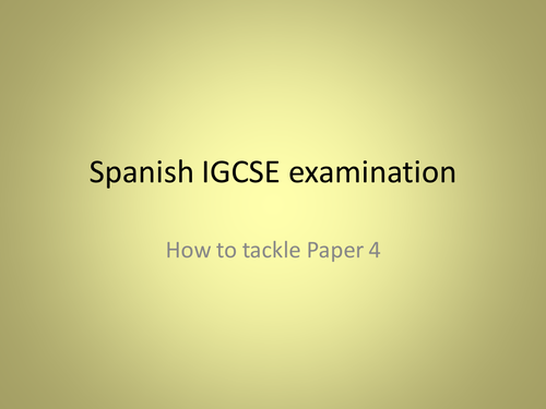 CIE IG Spanish (up to 2014)- Paper 4 Practice