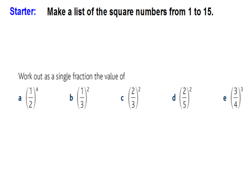 Fractions raised to a power starter