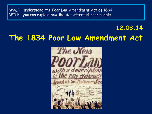 1834 poor law amendment act