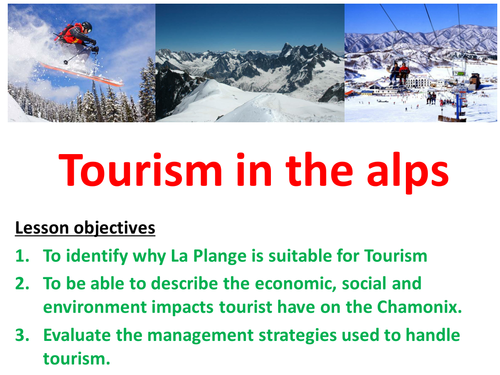Tourism in the Alps - Chamonix
