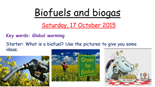 AQA B3 biofuels and biogas