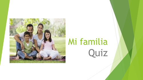 Year 7 Spanish - Mi familia (quiz)