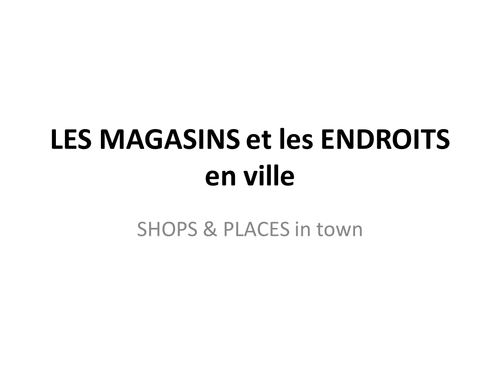 shops & places in town in French