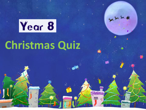 Year 8 Level 5 6 Christmas Quiz