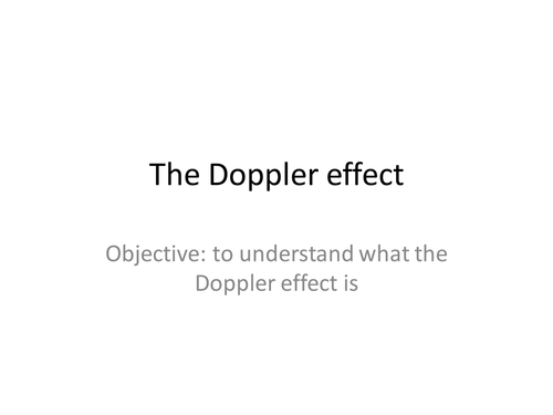 the doppler effect lesson  - indepedent learning