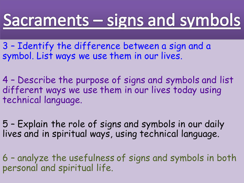 Sacraments - Signs and Symbols