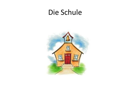 Die Schule by TruemanE - Teaching Resources - TES