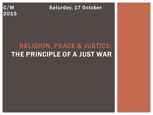 Religion, Peace & Justice: Just War Theory