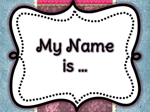 I can talk about my name