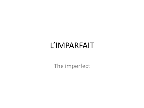 Imperfect in French - l'imparfait
