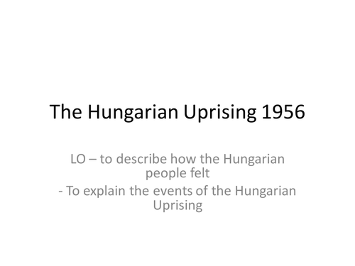 The Hungarian Uprising 1956