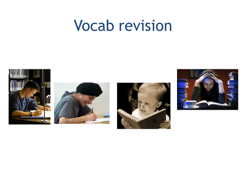 How do you revise vocab?