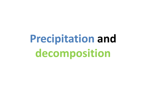 KS3 Chemistry: 8G Precipitation and decomposition