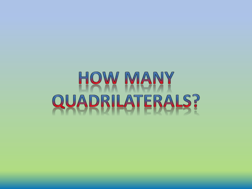 How many Quadrilaterals?