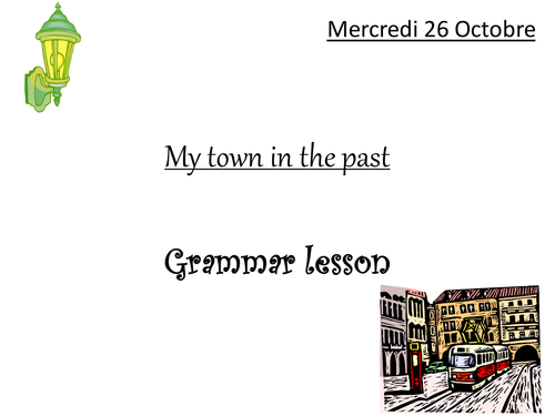 my town - past tense