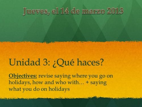 KS3 Spanish Module 4, Unit 3; on holiday, activity