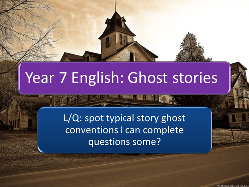 LOW LEVEL GHOST STORY LESSON; creative writing