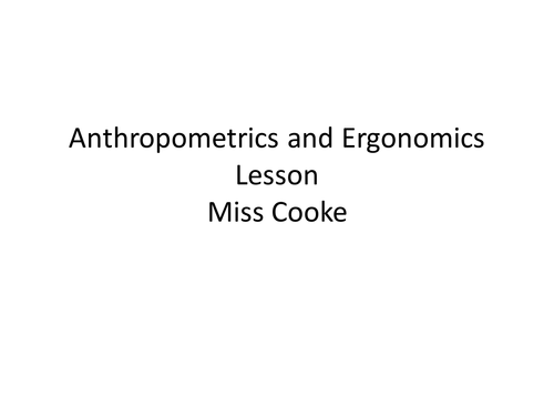 Anthropometrics and Ergonomics