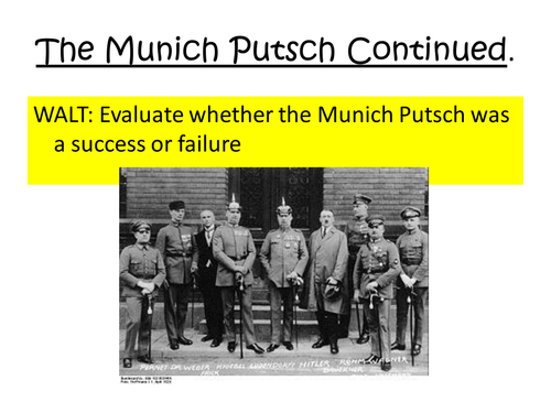 Munich Putsch Success Or Failure Teaching Resources