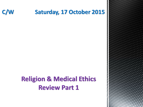OCR Religion & Medical Ethics Review: Part 1