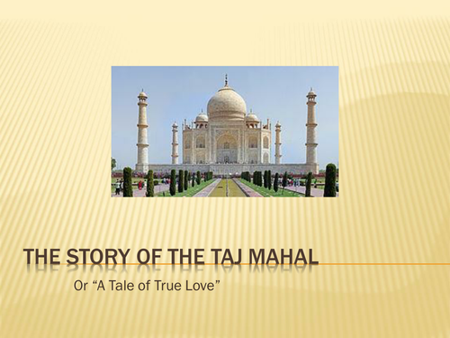 Story of the Taj Mahal