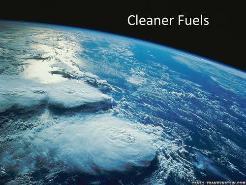 Cleaner fuels